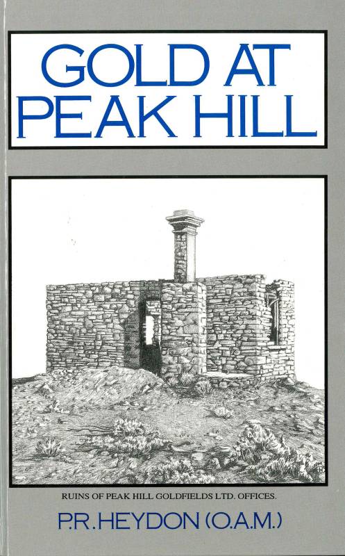 Gold at Peak Hill by P.R. Heydon